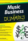 Music Business For Dummies ()