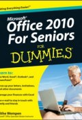 Office 2010 For Seniors For Dummies ()