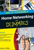 Home Networking Do-It-Yourself For Dummies ()