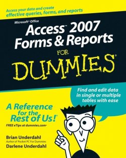 Книга "Access 2007 Forms and Reports For Dummies" – 