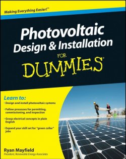 Книга "Photovoltaic Design and Installation For Dummies" – 