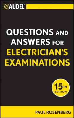 Книга "Audel Questions and Answers for Electricians Examinations" – 