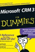 Microsoft CRM 3 For Dummies ()