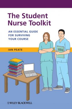 Книга "The Student Nurse Toolkit. An Essential Guide for Surviving Your Course" – 
