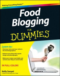 Книга "Food Blogging For Dummies" – 