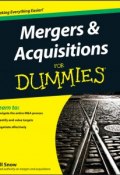 Mergers and Acquisitions For Dummies ()