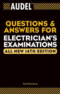 Книга "Audel Questions and Answers for Electricians Examinations" – 