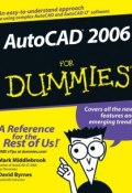 AutoCAD 2006 For Dummies ()
