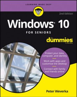 Книга "Windows 10 For Seniors For Dummies" – 
