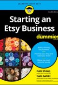 Starting an Etsy Business For Dummies ()