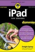 iPad For Seniors For Dummies ()
