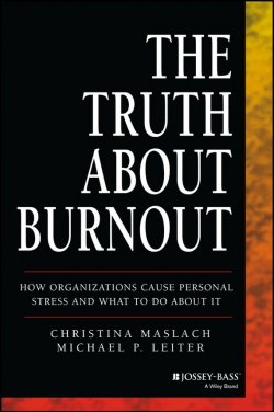 Книга "The Truth About Burnout. How Organizations Cause Personal Stress and What to Do About It" – 