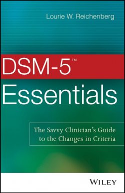 Книга "DSM-5 Essentials. The Savvy Clinicians Guide to the Changes in Criteria" – 