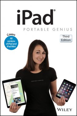 Книга "iPad Portable Genius. Covers iOS 8 and all models of iPad, iPad Air, and iPad mini" – 