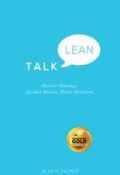 Talk Lean. Shorter Meetings. Quicker Results. Better Relations. ()