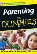 Parenting For Dummies (Helen Brown)