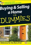 Buying and Selling a Home For Dummies ()