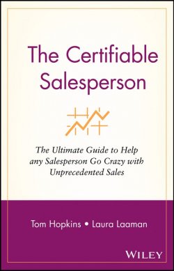 Книга "The Certifiable Salesperson. The Ultimate Guide to Help Any Salesperson Go Crazy with Unprecedented Sales!" – 
