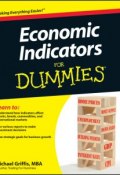 Economic Indicators For Dummies ()