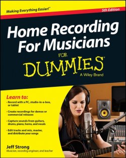 Книга "Home Recording For Musicians For Dummies" – 