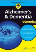 Alzheimers and Dementia For Dummies ()