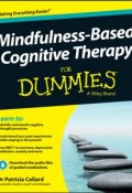 Mindfulness-Based Cognitive Therapy For Dummies ()