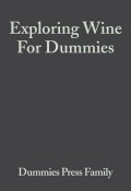 Exploring Wine For Dummies ()