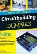 Circuitbuilding Do-It-Yourself For Dummies ()