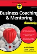 Business Coaching & Mentoring For Dummies ()