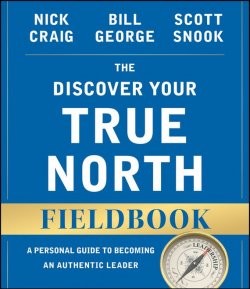 Книга "The Discover Your True North Fieldbook. A Personal Guide to Finding Your Authentic Leadership" – 