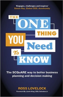 Книга "The One Thing You Need to Know. The SCQuARE way to better business planning and decision making" – 