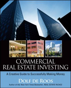 Книга "Commercial Real Estate Investing. A Creative Guide to Succesfully Making Money" – 
