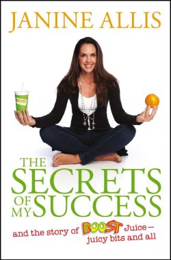 Книга "The Secrets of My Success. The Story of Boost Juice, Juicy Bits and All" – 