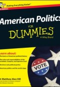 American Politics For Dummies - UK ()