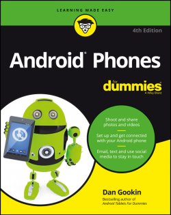 Книга "Android Phones For Dummies" – Dan Gookin