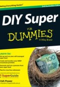 DIY Super For Dummies ()