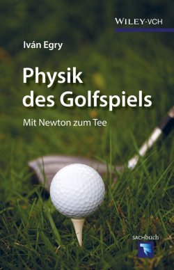 Книга "Physik des Golfspiels. Mit Newton zum Tee" – 