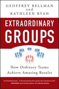 Книга "Extraordinary Groups. How Ordinary Teams Achieve Amazing Results" – 
