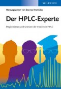 Der HPLC-Experte. Möglichkeiten und Grenzen der modernen HPLC ()
