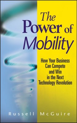 Книга "The Power of Mobility. How Your Business Can Compete and Win in the Next Technology Revolution" – 