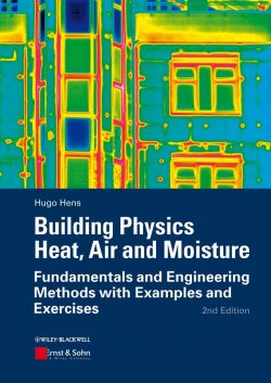 Книга "Building Physics - Heat, Air and Moisture. Fundamentals and Engineering Methods with Examples and Exercises" – 