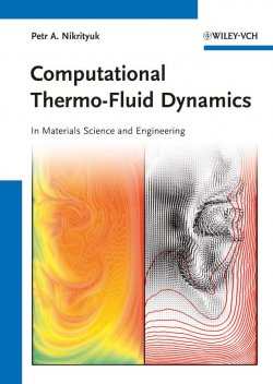 Книга "Computational Thermo-Fluid Dynamics. In Materials Science and Engineering" – 