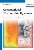 Computational Thermo-Fluid Dynamics. In Materials Science and Engineering ()