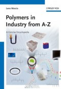 Polymers in Industry from A to Z. A Concise Encyclopedia ()