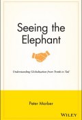 Seeing the Elephant. Understanding Globalization from Trunk to Tail ()