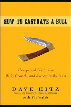 Книга "How to Castrate a Bull. Unexpected Lessons on Risk, Growth, and Success in Business" – 