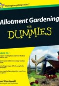 Allotment Gardening For Dummies ()