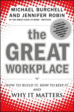Книга "The Great Workplace. How to Build It, How to Keep It, and Why It Matters" – 