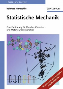 Книга "Statistische Mechanik. Eine Einführung für Physiker, Chemiker und Materialwissenschaftler" – 