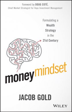 Книга "Money Mindset. Formulating a Wealth Strategy in the 21st Century" – 